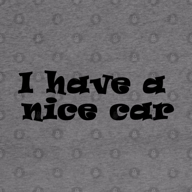 I have a nice car by busines_night